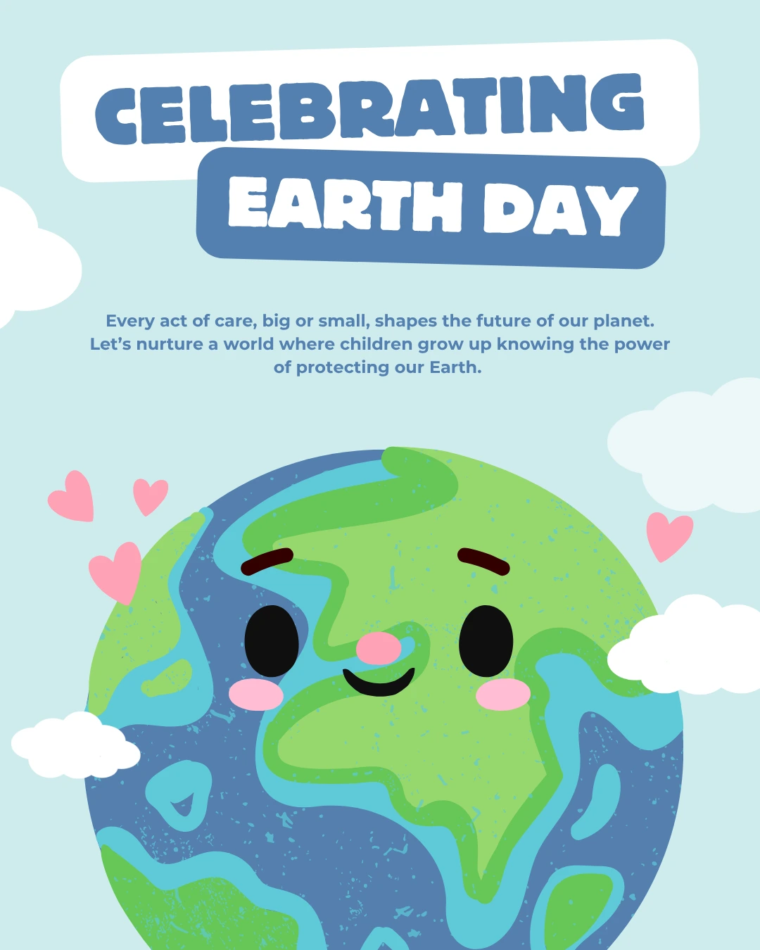 Celebrating Earth Day poster with an illustrated smiling planet