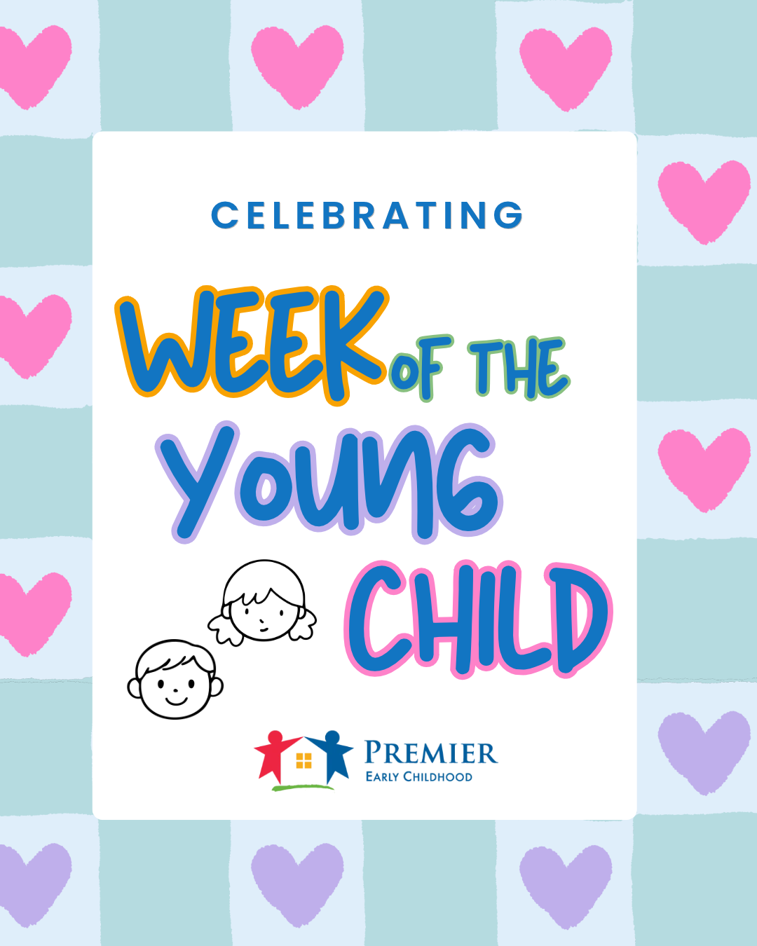 Week of the Young Child celebration graphic with painted hearts